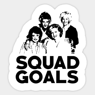 Golden Girls Squad Goals Sticker